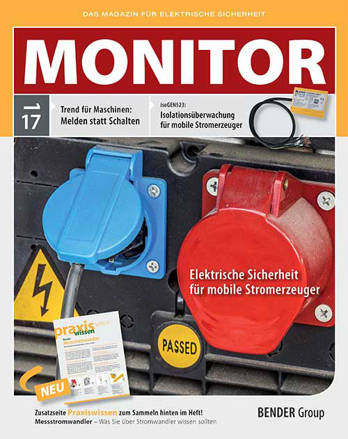 Das aktuelle Magazin für elektrische Sicherheit: MONITOR 1/2017