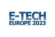 E-TECH EUROPE 2023